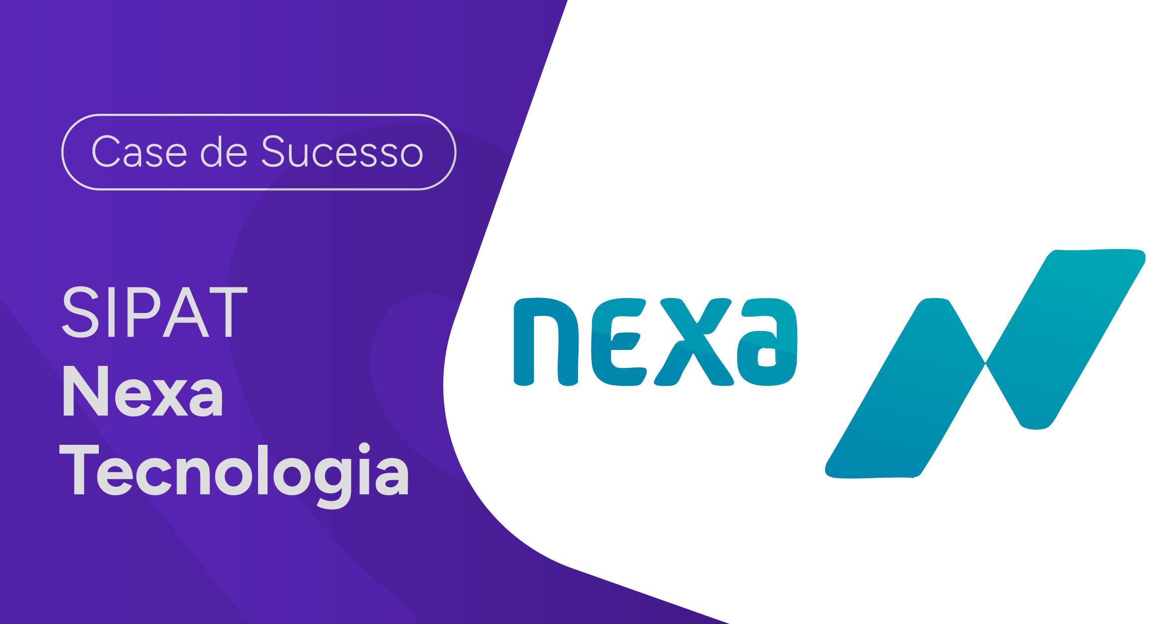 case Nexa Tecnologia
