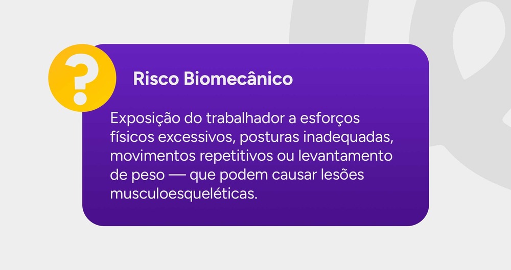 Infográfico explicando o que é risco biomecânico.