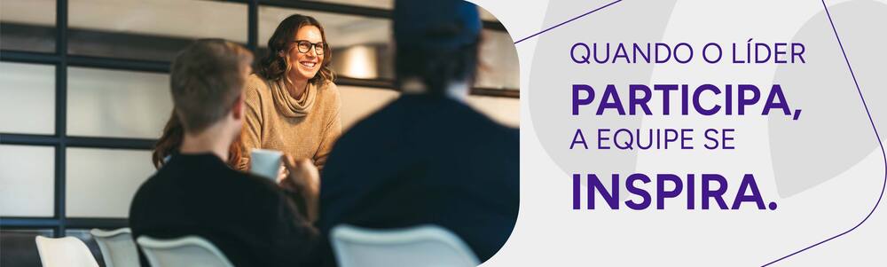 Imagem de uma mulher falando e frase "quando o líder participa, a equipe se inspira".